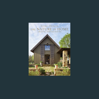 The Nature of Home by Jeffrey Dungan