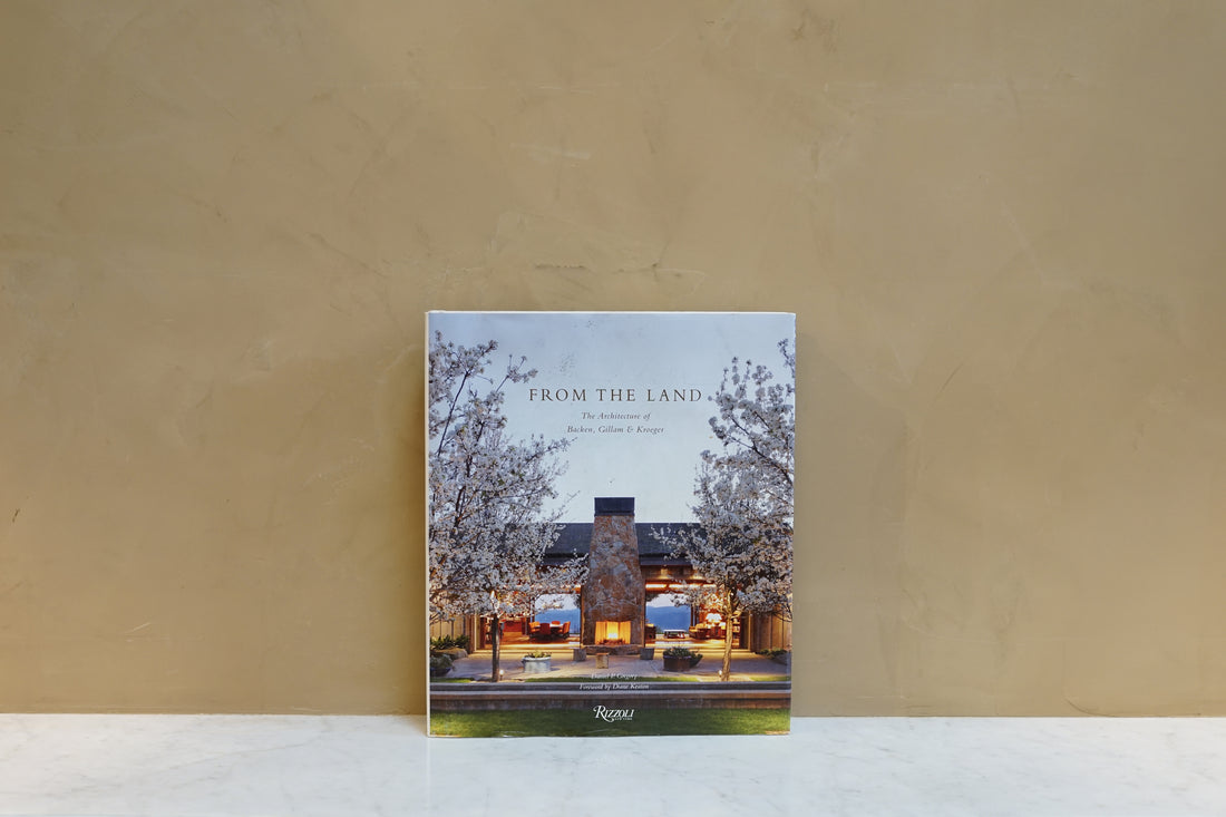 From The Land: Backen, Gillam, & Kroeger Architects