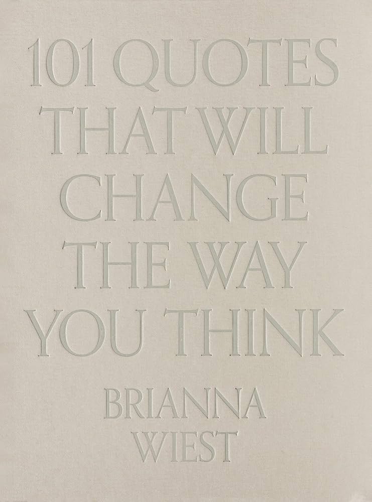 101 Quotes That Will Change The Way You Think - table book