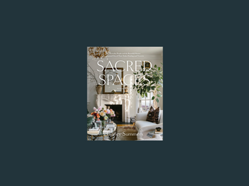 Sacred Spaces: Everyday People and the Beautiful Homes Created Out of Their Trials, Healing and Victories by Carley Summers