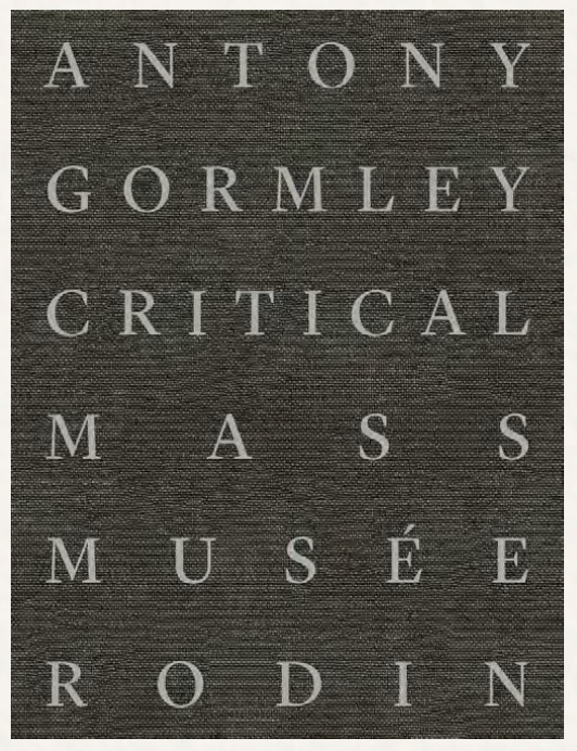 Antony Gormley: Critical Mass
