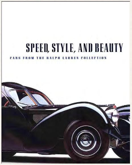 Speed, Style, And Beauty: Cars From The Ralph Lauren Collection