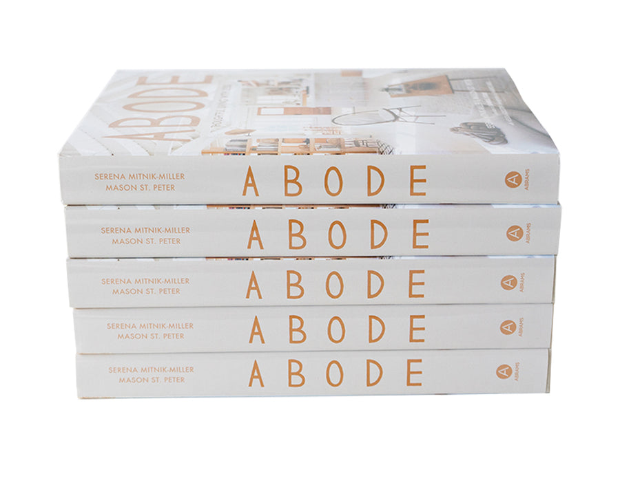 Abode: Thoughtful Living with Less by Serena Mitnik-Miller